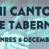 Los XII Cantos de Taberna se celebrarán el viernes 6 de diciembre con la participación de 12 grupos